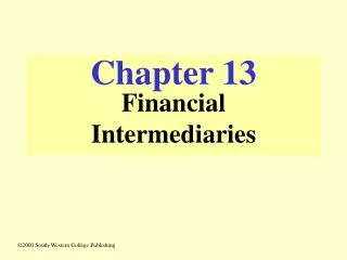Chapter 13 Financial Intermediaries
