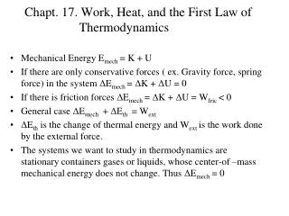 Chapt. 17. Work, Heat, and the First Law of Thermodynamics