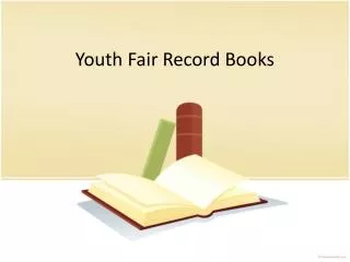 Youth Fair Record Books