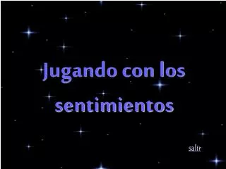 jugando con los sentimientos