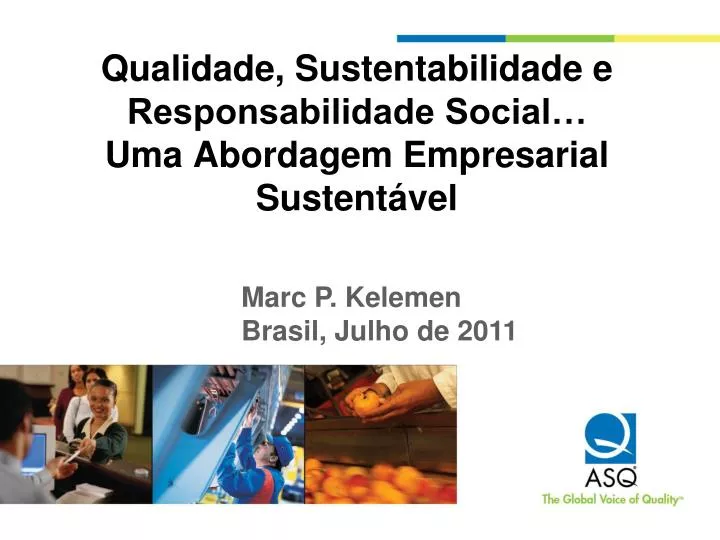 qualidade sustentabilidade e responsabilidade social uma abordagem empresarial sustent vel