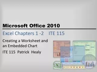 Excel Chapters 1 -2 ITE 115