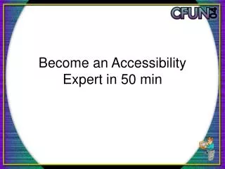 Become an Accessibility Expert in 50 min