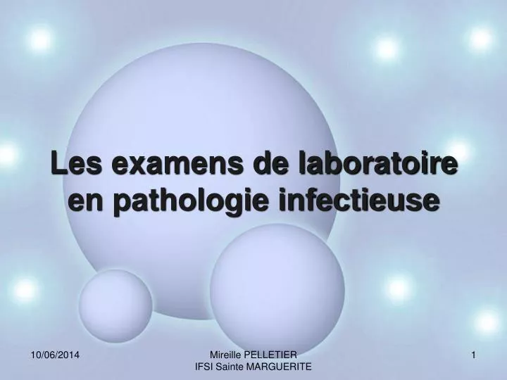 les examens de laboratoire en pathologie infectieuse