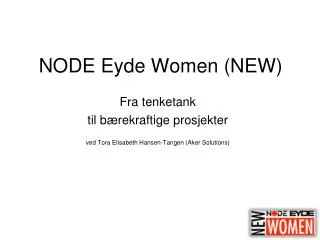 NODE Eyde Women (NEW)