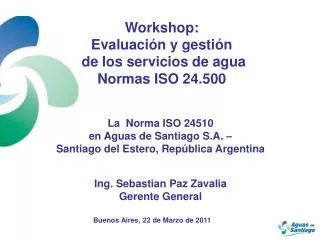 Workshop: Evaluación y gestión de los servicios de agua Normas ISO 24.500
