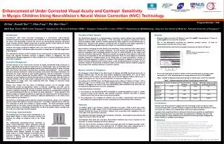Enhancement of Under Corrected Visual Acuity and Contrast Sensitivity in Myopic Children Using NeuroVision’s Neural Vis