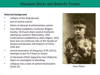 Mandarin Ducks and Butterfly Fiction