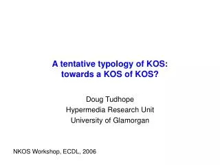 A tentative typology of KOS: towards a KOS of KOS?