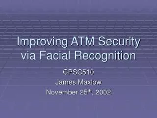 Improving ATM Security via Facial Recognition