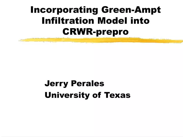 incorporating green ampt infiltration model into crwr prepro