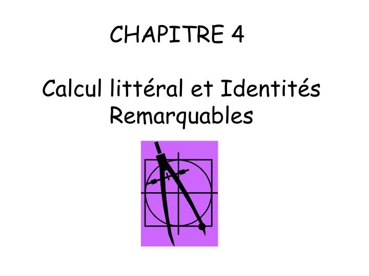 chapitre 4 calcul litt ral et identit s remarquables