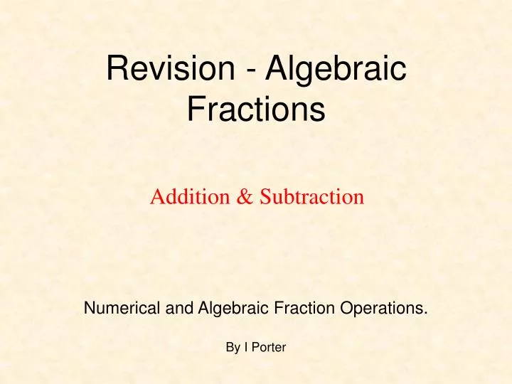 revision algebraic fractions