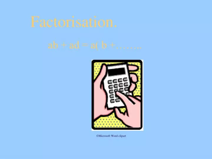 factorisation