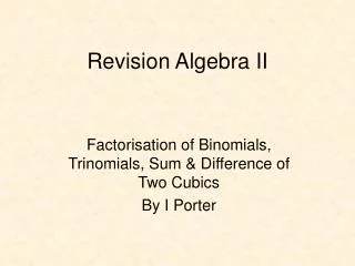 Revision Algebra II