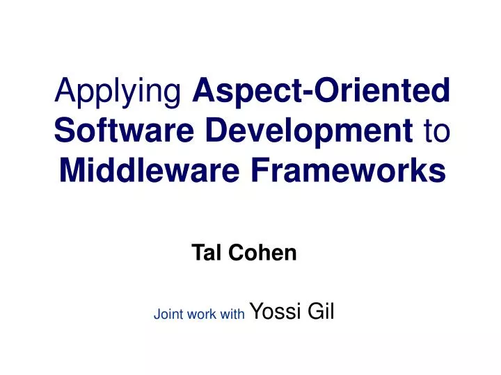 applying aspect oriented software development to middleware frameworks