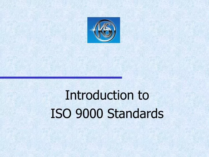 introduction to iso 9000 standards