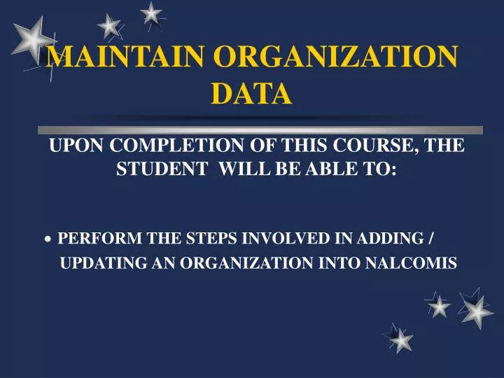 maintain organization data