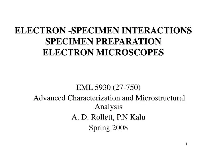 electron specimen interactions specimen preparation electron microscopes