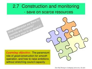 2.7 Construction and monitoring - save on scarce resources