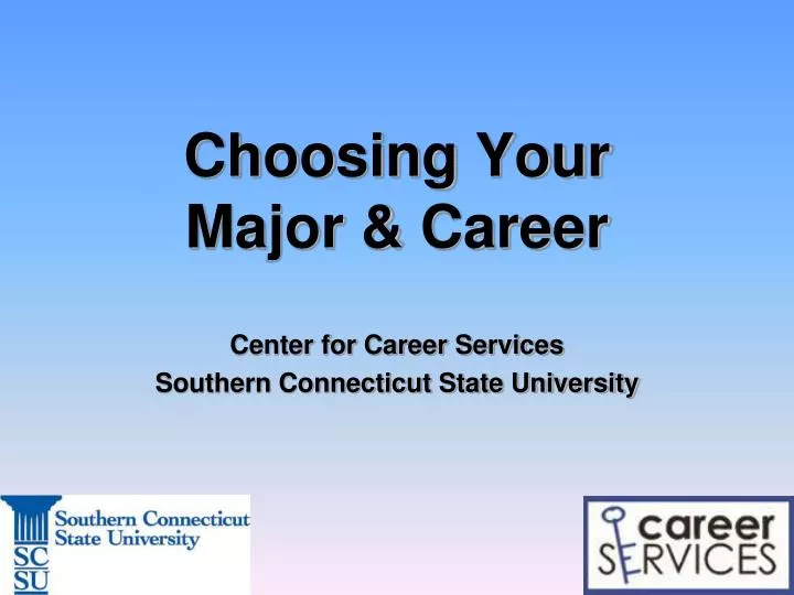 choosing your major career