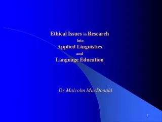 Ethical Issues in Research into Applied Linguistics and Language Education