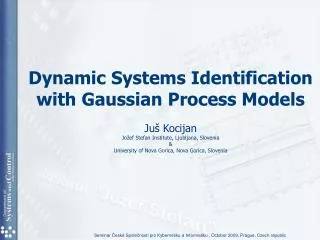 Dynamic Systems Identification with Gaussian Process Models