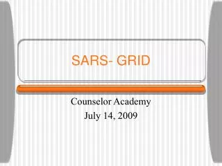 SARS- GRID