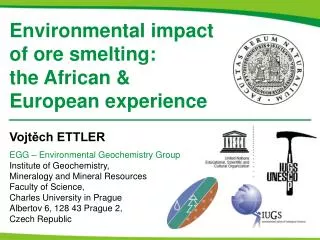 Environmental impact of ore smelting: the African &amp; European experience