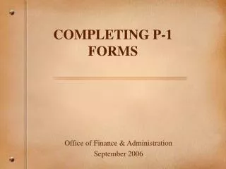 COMPLETING P-1 FORMS
