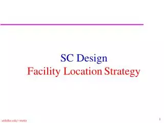 SC Design Facility Location Strategy