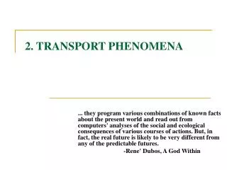 2. TRANSPORT PHENOMENA
