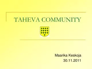 TAHEVA COMMUNITY