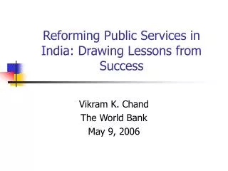 Reforming Public Services in India: Drawing Lessons from Success