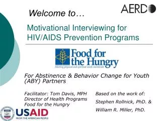 Motivational Interviewing for HIV/AIDS Prevention Programs