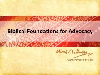 Biblical Foundations for Advocacy