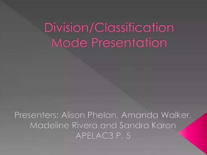 division classification mode presentation