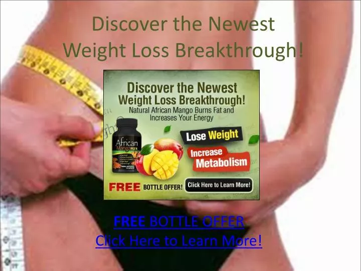 discover the newest weight loss breakthrough