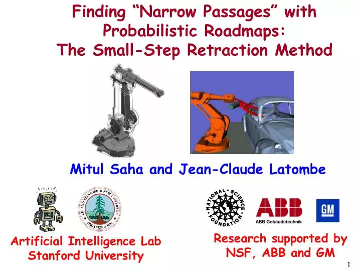 finding narrow passages with probabilistic roadmaps the small step retraction method