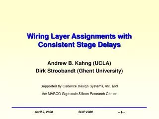 wiring layer assignments with consistent stage delays