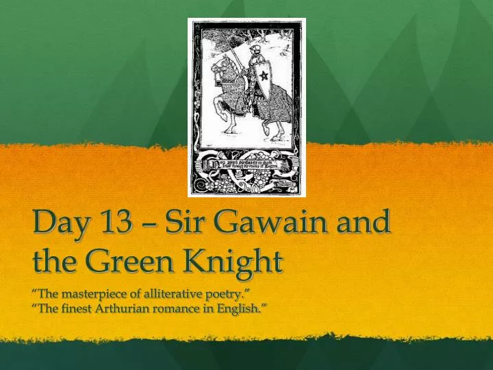 day 13 sir gawain and the green knight