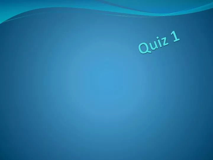 quiz 1