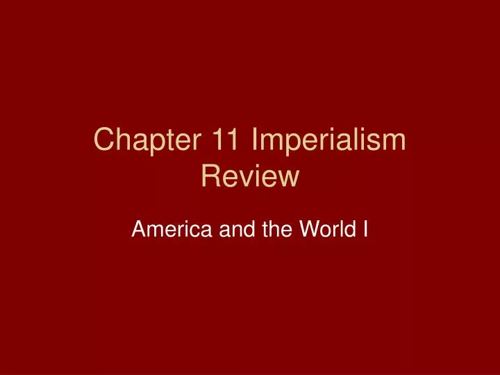chapter 11 imperialism review