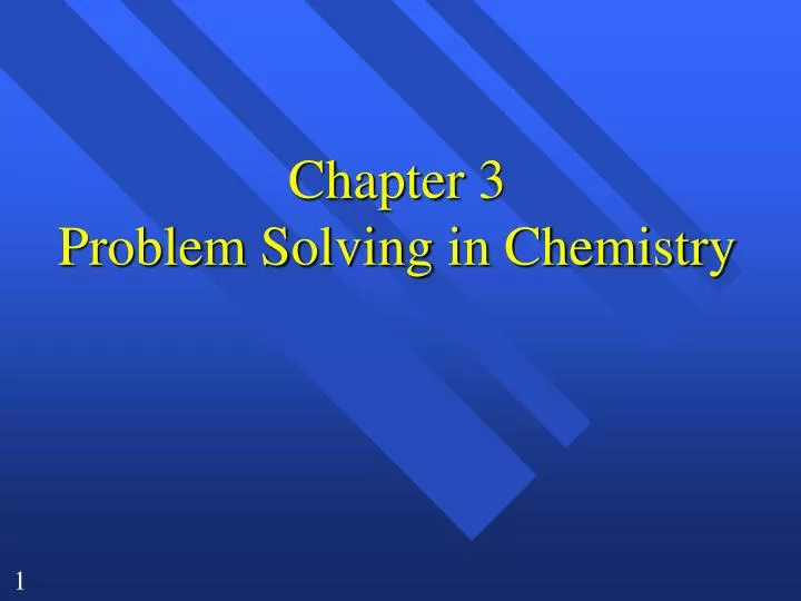 chapter 3 problem solving in chemistry