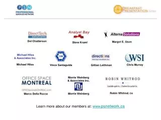 Learn more about our members at: www. psnetwork.ca