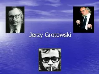 jerzy grotowski