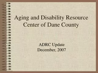 Aging and Disability Resource Center of Dane County