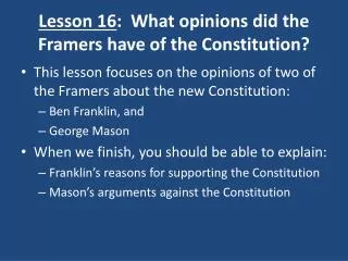lesson 16 what opinions did the framers have of the constitution