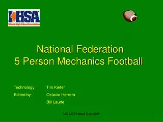 National Federation 5 Person Mechanics Football