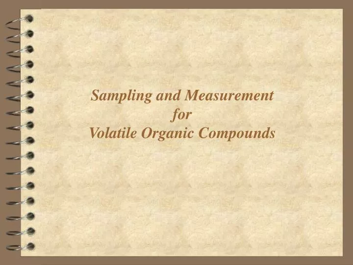 sampling and measurement for volatile organic compounds
